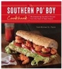 Cover: The Southern Po' Boy Cookbook - Ulysses Press