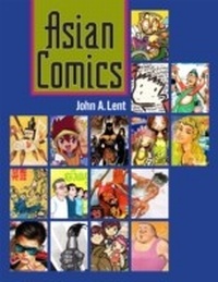 Enlarge image Cover: Asian Comics - University Press of Mississippi