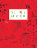 Cover: This is Not a Maths Book - Ivy Kids