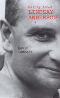 Enlarge image Cover: Mainly About Lindsay Anderson - Faber & Faber