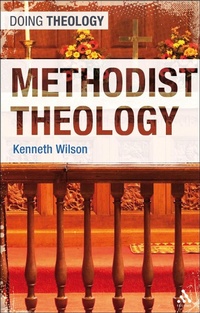 Enlarge image Cover: Methodist Theology - T.& T.Clark Ltd