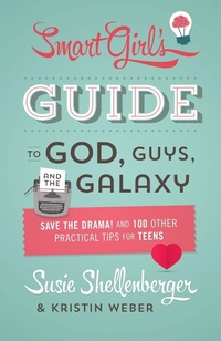 Enlarge image Cover: Smart Girl's Guide to God, Guys, and the Galaxy - Barbour Publishing, Inc.