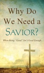 Cover: Why Do We Need a Savior? - Barbour Publishing, Inc.