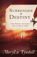 Cover: Surrender to Destiny Trilogy - Barbour Publishing, Inc.