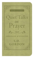 Cover: Quiet Talks on Prayer - Barbour Publishing, Inc.