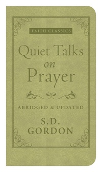 Enlarge image Cover: Quiet Talks on Prayer - Barbour Publishing, Inc.