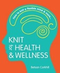 Cover: Knit for Health & Wellness - FlatBear Publishing