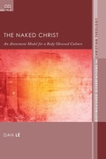 Cover: The Naked Christ - Wipf and Stock Publishers