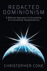 Enlarge image Cover: Redacted Dominionism - Wipf and Stock Publishers