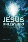 Cover: Jesus Unleashed - Wipf and Stock Publishers