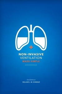 Enlarge image Cover: Non-Invasive Ventilation Made Simple 2nd Edition - 5M Books Ltd