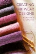 Cover: Creating Knitwear Designs - Guild of Master Craftsman Publications Ltd