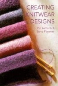 Enlarge image Cover: Creating Knitwear Designs - Guild of Master Craftsman Publications Ltd