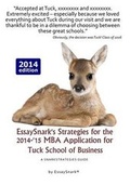 Cover: EssaySnark's Strategies for the 2014-'15 MBA Application for Tuck School of Business - Snarkolicious Press