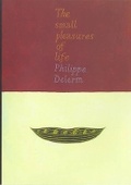 Cover: The Small Pleasures of Life - Weidenfeld & Nicolson
