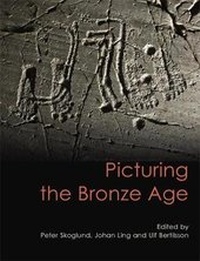 Enlarge image Cover: Picturing the Bronze Age - Oxbow Books