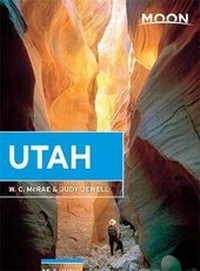 Abbildung von: Moon Utah (11th ed) - Moon Travel