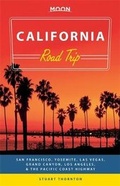 Cover: Moon California Road Trip (Second Edition) - Moon Travel