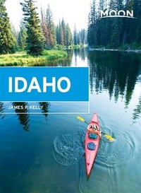 Abbildung von: Moon Idaho (7th ed) - Moon Travel