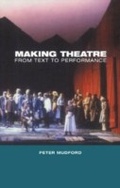 Cover: Making Theatre - The Athlone Press