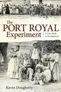 Cover: The Port Royal Experiment - Penguin Random House South Africa