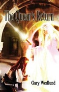 Cover: The Queen's Return - Loconeal Publishing, LLC