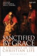 Cover: Sanctified by Grace - T.& T.Clark Ltd