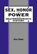 Cover: Sex, Honor, and Power in the Deuteronomistic History - Sheffield Academic Press