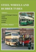 Cover: Steel Wheels and Rubber Tyres: Volume 3 - Venture Publications Ltd