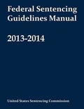 Bild: Federal Sentencing Guidelines Manual 2013-2014 - Police Publishing