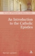 Cover: An Introduction to the Catholic Epistles - T.& T.Clark Ltd