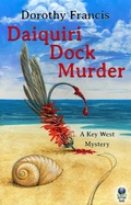 Cover: Daiquiri Dock Murder (A Key West Mystery) - Simon + Schuster LLC