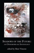 Cover: Shadows of the Future - Madhat Press