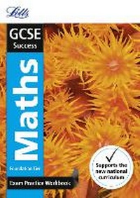 Enlarge image Cover: GCSE 9-1 Maths Foundation Exam Practice Workbook, with Practice Test Paper - Letts Educational