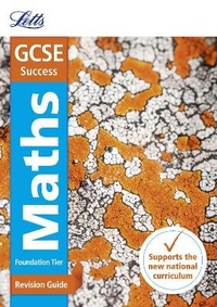 Enlarge image Cover: GCSE 9-1 Maths Foundation Revision Guide - Letts Educational