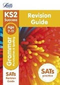Cover: KS2 English Grammar, Punctuation and Spelling SATs Revision Guide - Letts Educational
