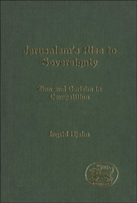 Enlarge image Cover: Jerusalem's Rise to Sovereignty - T.& T.Clark Ltd