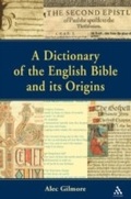 Cover: Dictionary of the English Bible and its Origins - Sheffield Academic Press