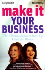 Cover: Make It Your Business - How To Books Ltd