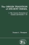 Cover: The Origin Tradition of Ancient Israel - Sheffield Academic Press