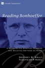 Cover: Reading Bonhoeffer - Wipf and Stock Publishers
