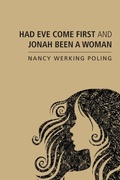 Cover: Had Eve Come First and Jonah Been a Woman - Wipf and Stock Publishers
