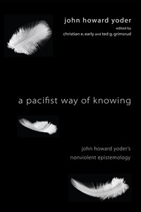 Enlarge image Cover: A Pacifist Way of Knowing - Wipf and Stock Publishers