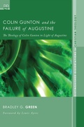 Cover: Colin Gunton and the Failure of Augustine - Wipf and Stock Publishers