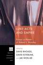 Cover: Luke-Acts and Empire - Wipf and Stock Publishers