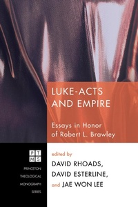 Enlarge image Cover: Luke-Acts and Empire - Wipf and Stock Publishers