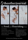 Cover: The Other Journal: The Food and Flourishing Issue - Wipf and Stock Publishers