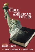 Cover: The Bible and the American Future - Wipf and Stock Publishers