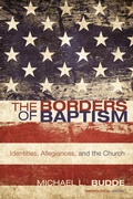 Cover: The Borders of Baptism - Wipf and Stock Publishers