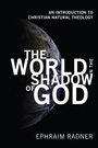 Cover: The World in the Shadow of God - Wipf and Stock Publishers